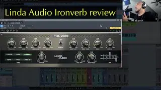 Linda Ironverb review - a reverb with a unique iron modulation