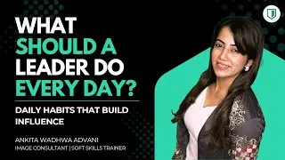 What Should a Leader Do Everyday? | Daily Habits to Lead | Clapingo Leadership Course | Chapter 11