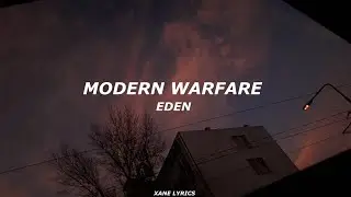 EDEN - Modern Warfare (Lyrics)