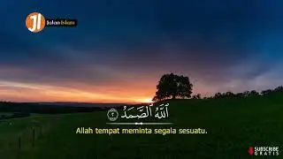 Surah Al Ikhlas  Muhammad Taha Al Junayd