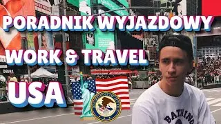 Jak przygotować się do wyjazdu work and travel USA