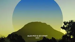 Alex Pich & Idy Ramy - Mira