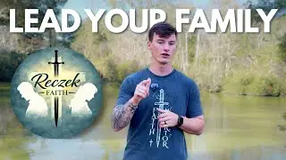 How to Lead Your Family | Men on Mission Ep.7