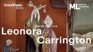 Leonora Carrington : l&rsquo;exposition &agrave; ne pas manquer en 2026