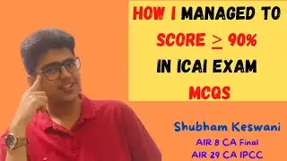 Preparing for the MCQs &bull; ICAI Exams &bull; My Preparation Strategy