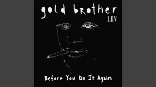 Before You Do It Again