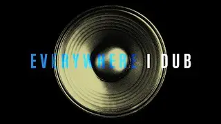 Martin Campbell & Alien Dread - Everywhere I Dub
