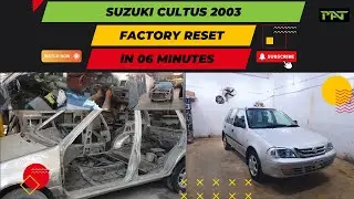 Suzuki Cultus 2003 - Factory reset in 06 minutes - PAT