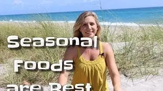 Why Eating Seasonally is Best