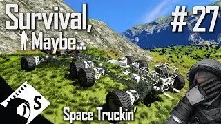 Survival, Maybe... #27 Building a Truck, semi trailer style (A Space Engineers Survival Series)
