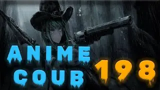 Аниме кообы | Anime COUB | Аниме приколы | AMV | Лучшие и смешные аниме моменты #198 лучшее за 2026