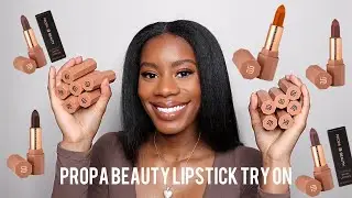 Lipstick Try On | Propa Beauty Luminous Satin Lipstick Collection