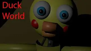 duck world saga - all dumpscare