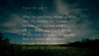 Psalm 86 vers 6 en 7 - Leer mij naar Uw wil te handlen
