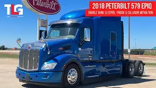 2018 PETERBILT 579 EPIQ W/ DOUBLE BUNK SLEEPER, FRIDGE & COLLISION MITIGATION
