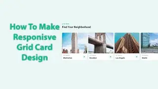 How to Make Responsive Grid Card Design by Using HTML | CSS