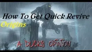 Bo 2 Zombies Origins: How To Get Quick Revive (Tips And Tricks)