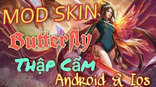 Mod Skin Butterfly Thập Cẩm Kh&ocirc;ng Lỗi Mạng Android & Ios | Dz Mod