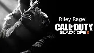 Black Ops 2 - Riley Rage