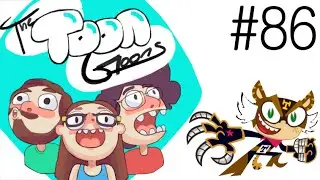 The Toon Goons Podcast: Ep. 86 - EL TIGRE (1/3)