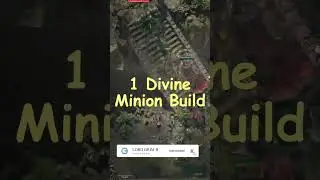 One Divine Minion Build