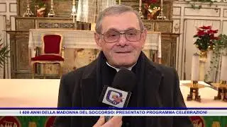I 400 ANNI DELLA MADONNA DEL SOCCORSO, PRESENTATO PROGRAMMA CELEBRAZIONI
