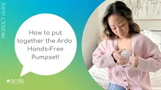 Quick and Easy Ardo Hands-Free Pumpset Assembly with IBCLC Ilayda