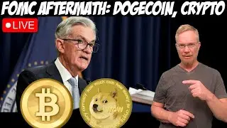 FOMC Aftermath: Dogecoin, Bitcoin, Gold, Crypto, Stocks