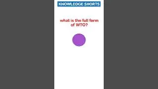 what is the full form of WTO? Gk Questions #Shorts