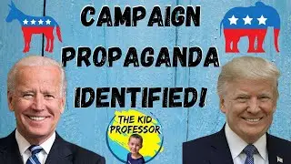 Campaign Propaganda Identified! The Six Types of Propaganda Used By Politicians