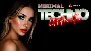 Let's Have Fun - TECHNO MINIMAL 2026