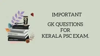 GK FOR COMPETITIVE EXAMS | PSC | Objective Type Questions And Answers.