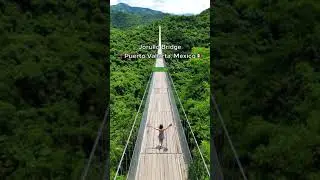 The Longest Suspension Bridge ✨IN THE WORLD✨ | Puerto Vallarta, Mexico 🇲🇽