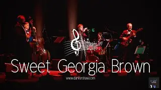 Sweet Georgia Brown - LIVE