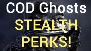 COD Ghosts Multiplayer: STEALTH PERKS!