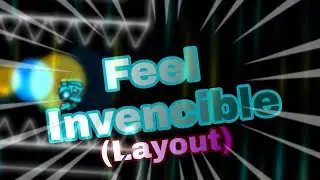 Feel Invencible (Skillet) (XL Hard Demon Layout) - Geometry Dash 2.11