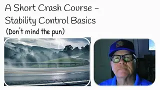 Stability Controls Crash Course
