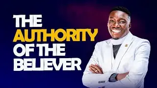 SUNDAY SERVICE II THE AUTHORITY OF THE BELIEVER WITH REV. REV SOLOMON KWASI ADOMAH