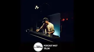 T&Auml;LOR - Tech Clubbers Podcast #437