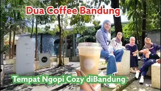 Dua Coffee Bandung , Tempat ngopi cozy di Bandung