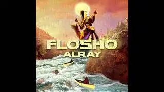Alray - Flosho (Audio)