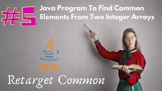 #5. Напишите программу на Java для поиска общих элементов двух целочисленных массивов &mdash; пересечен...