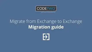 CodeTwo Exchange Migration: the complete migration guide