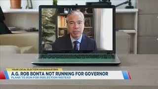 A.G. Rob Bonta decides against running for CA Governor