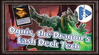 Ognis, the Dragon's Lash Commander Deck Tech