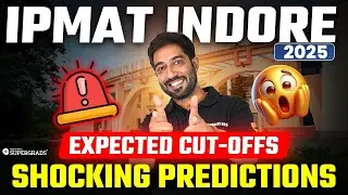 IPMAT Indore 2025 Expected Cut-Offs for Top Colleges 🏫| Detailed Analysis You Must Know 🔎