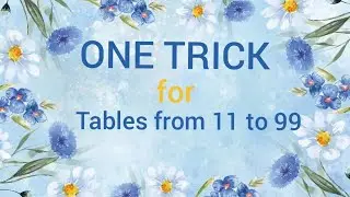 Multiplication tables 💥11 - 99 💫 trick