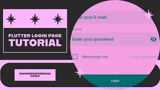 Flutter Login Page Design Tutorial | Create a Login Page UI, Save Credentials with SharedPreferences