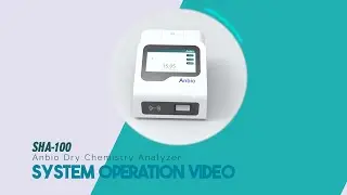 SHA 100 Dry Chemistry Analyzer Operation Video