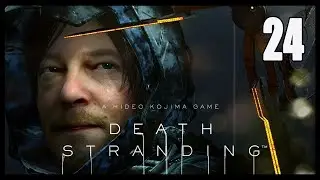 Death Stranding - PS5: Archive 24 - Episode 3 - Fragile 5/14
